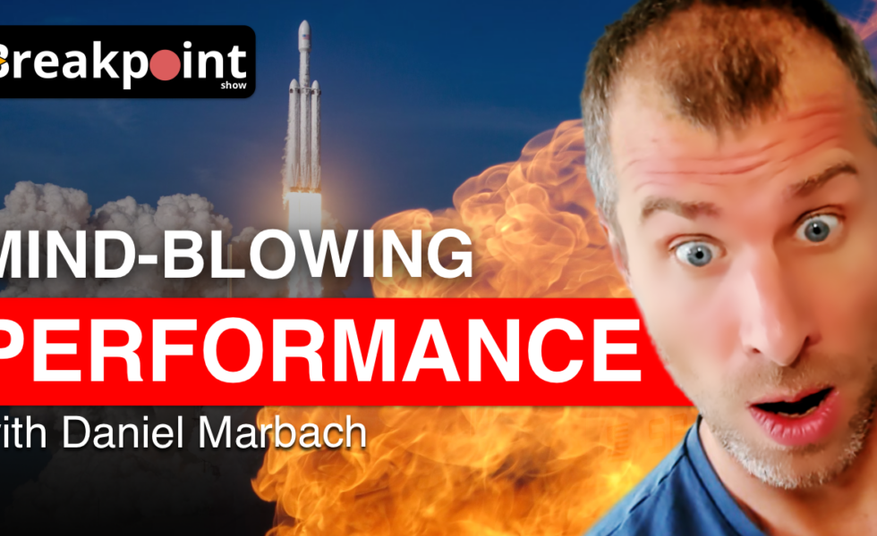 Episode 021 - Mind-Blowing Performance with Daniel Marbach