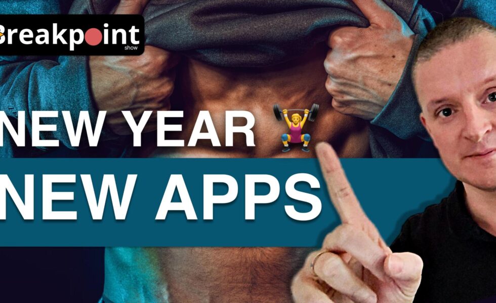 Episode 033 - New Year New Apps